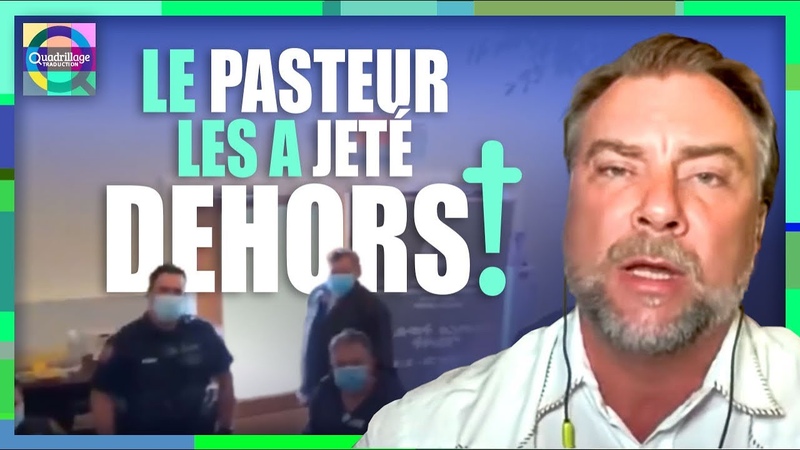 Le Pasteur les a jetés dehors!
